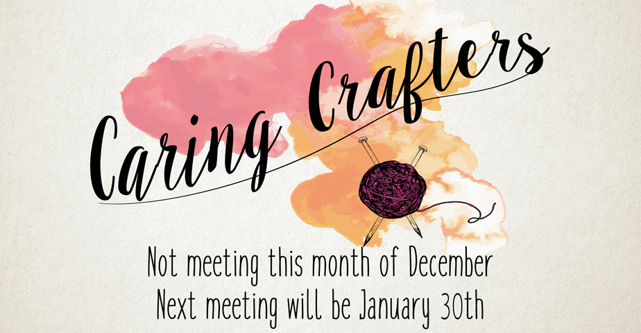 No December meetup for Caring Crafters