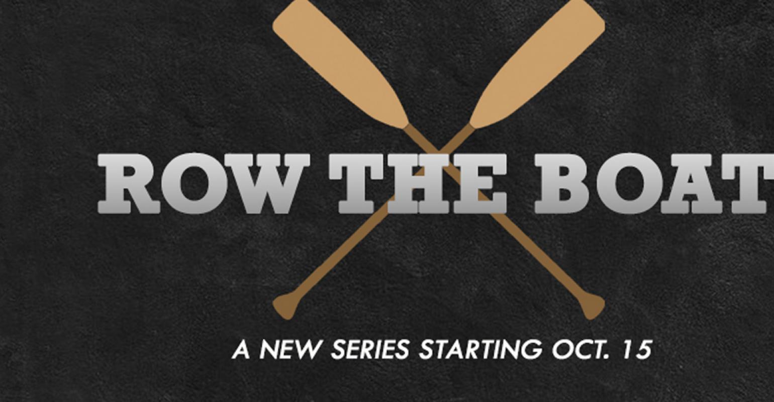 Fall Series Row the Boat